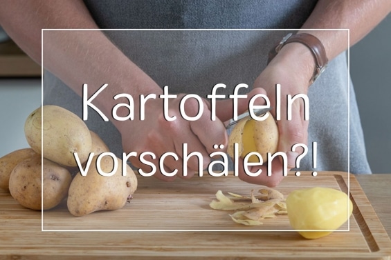 Kartoffeln vorschälen