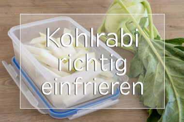 Kohlrabi einfrieren