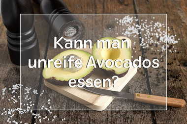 Harte Avocado essbar? - Titel