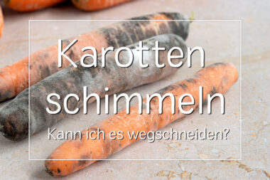 Karotten schimmeln