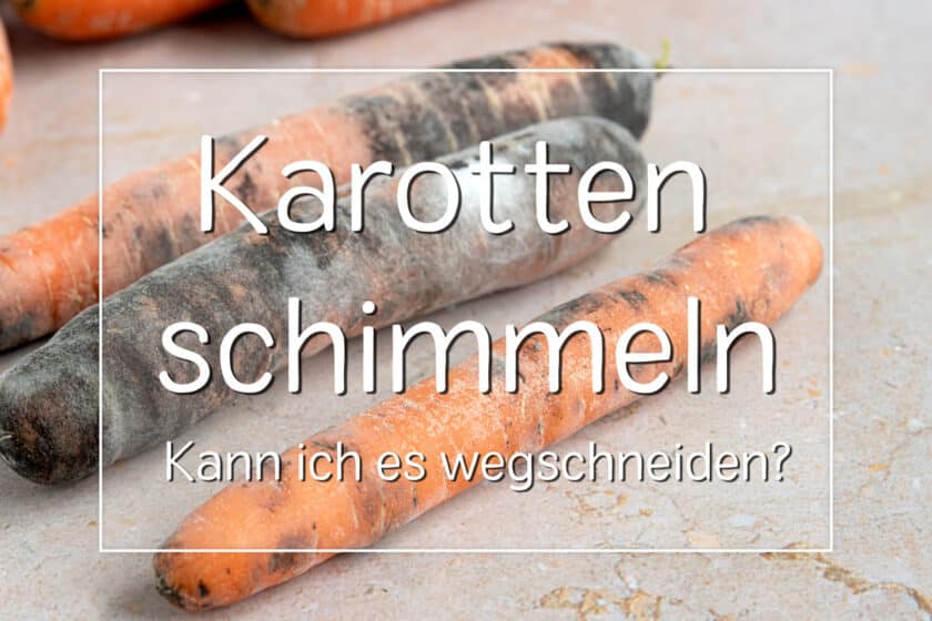 Karotten schimmeln