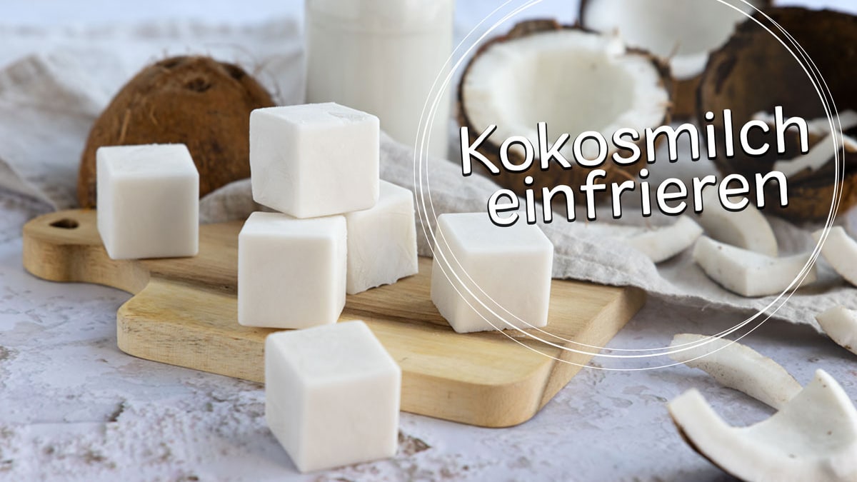 Kokosmilch einfrieren