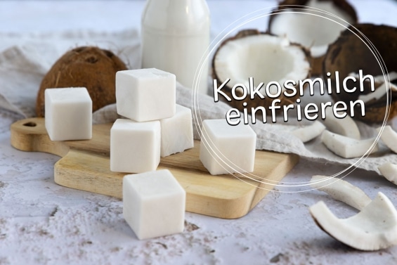 Kokosmilch einfrieren