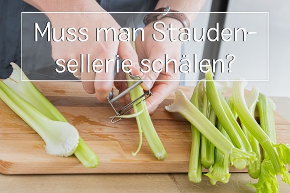 Staudensellerie schälen - Titel