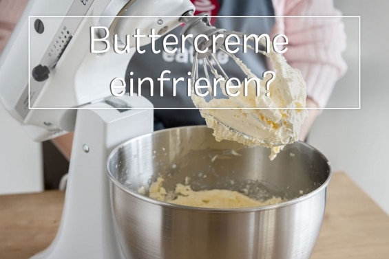 Buttercreme einfrieren