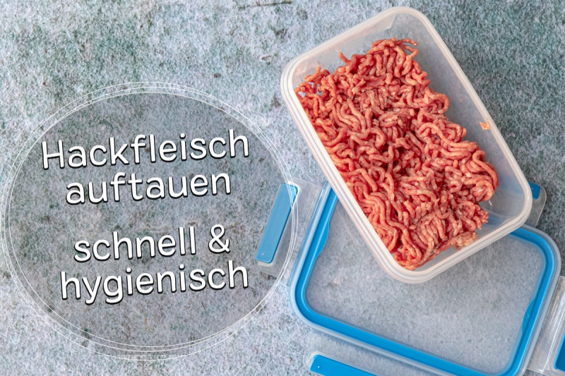 Hackfleisch auftauen