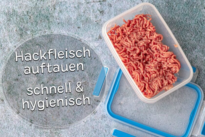 Hackfleisch auftauen
