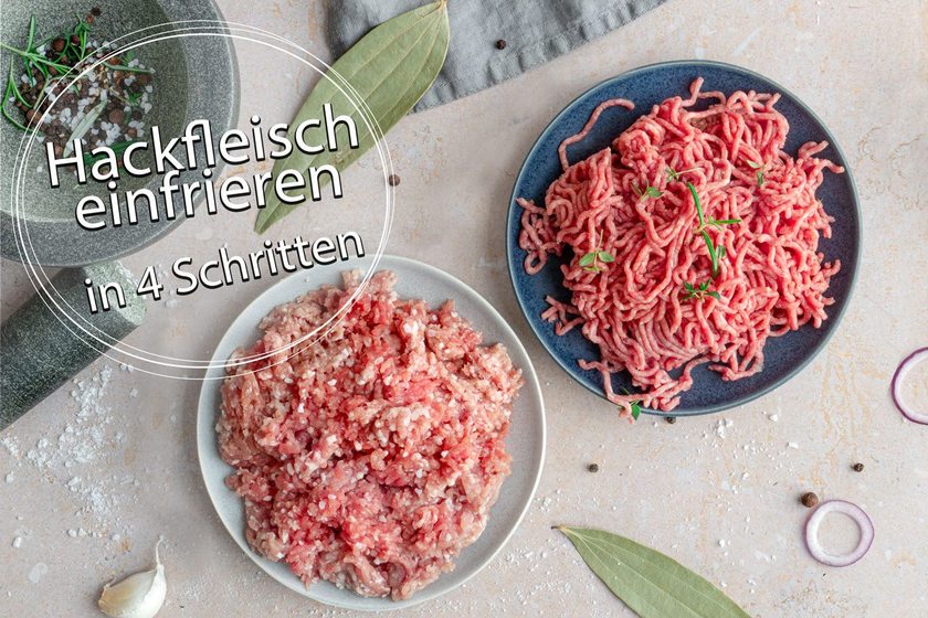Hackfleisch einfrieren