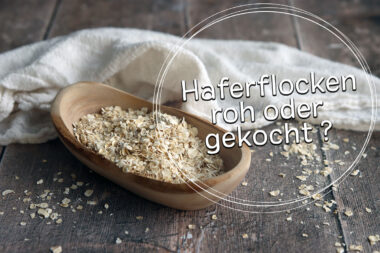 Sollte man Haferflocken roh oder gekocht essen?