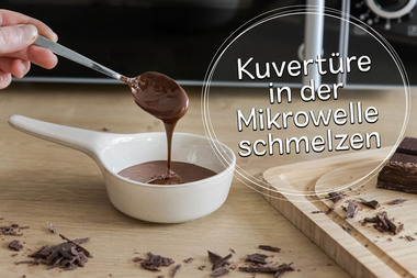 Kuvertüre in der Mikrowelle schmelzen