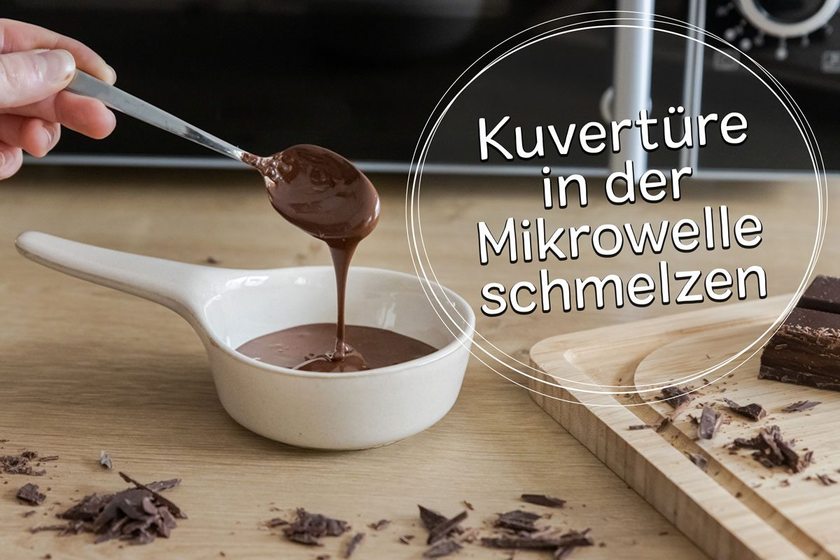 Kuvertüre in der Mikrowelle schmelzen