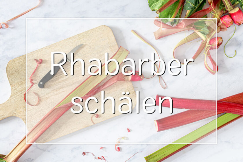 Rhabarber schälen