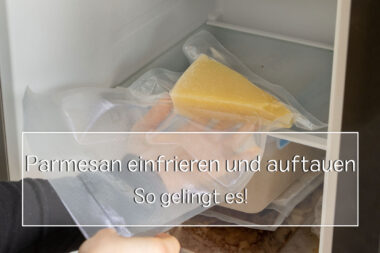 Parmesan einfrieren