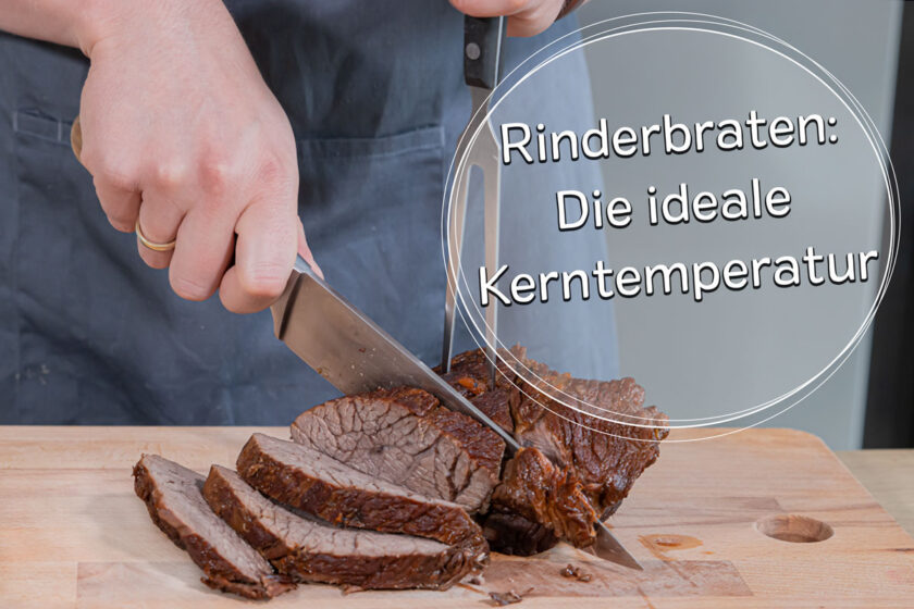 Die ideale Kerntemperatur von Rinderbraten - Titel