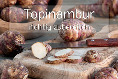 Topinambur zubereiten - Titel