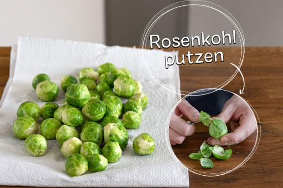 Rosenkohl putzen