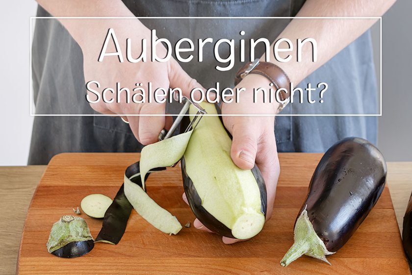 Auberginen schälen - Titel