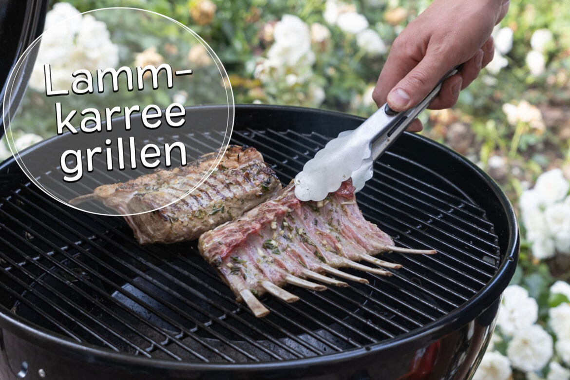 Lammkarree grillen