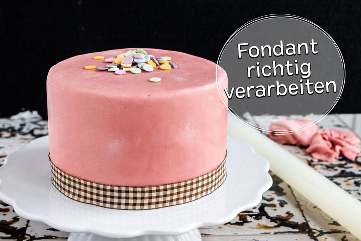 Wieviel Fondant Benötige Ich Für Eine Torte eat.de