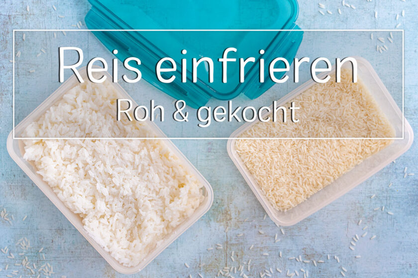 Rohen & gekochten Reis einfrieren