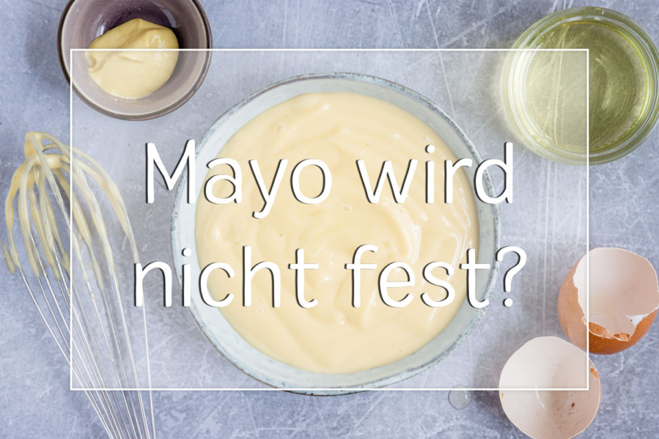 Mayonnaise wird nicht fest Flüssige Mayo retten