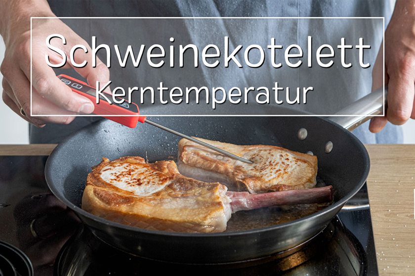 Kerntemperatur von Schweinekotelett messen