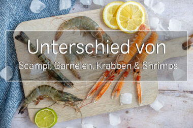 Unterschied Scampi und Garnelen