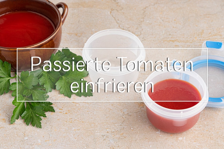 Passierte Tomaten einfrieren Ist das möglich? eat.de