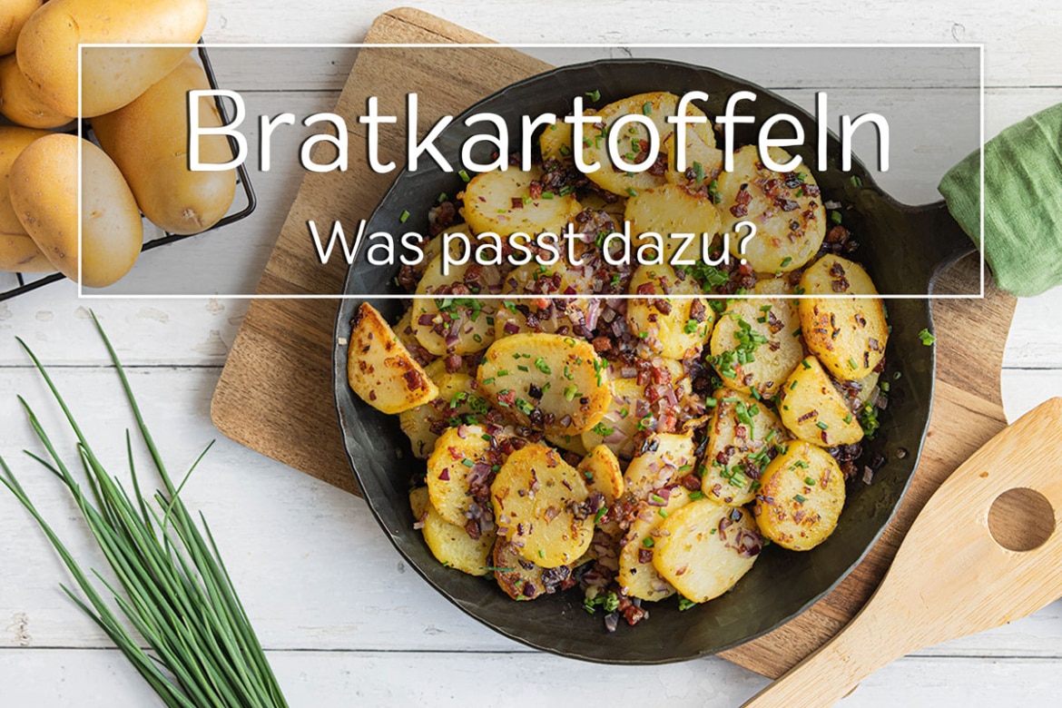 Was kann man zu Bratkartoffeln essen? 29 Ideen - eat.de