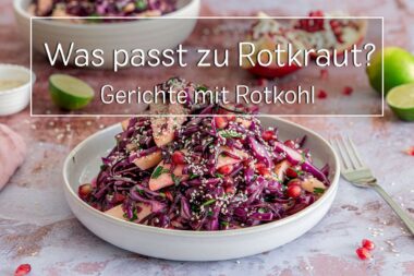 Wozu Rotkraut essen?