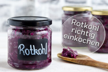 Rotkraut einkochen