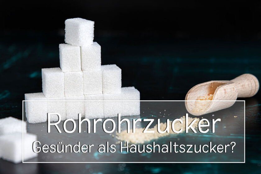 Ist Rohrohrzucker gesünder als Haushaltszucker?