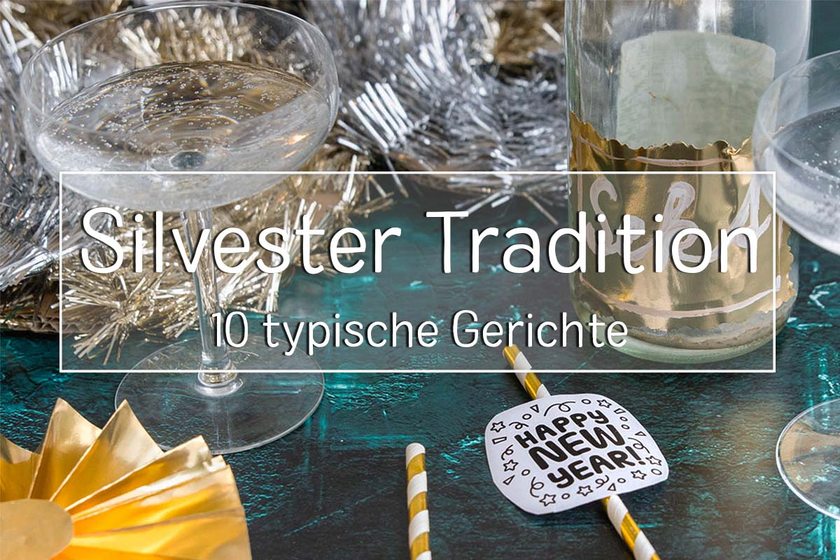 10 typische Gerichte an Silvester