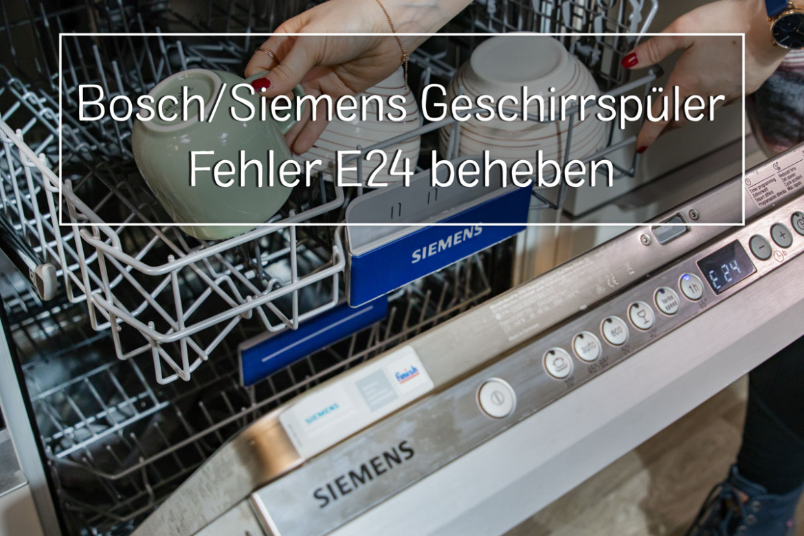 L 246 sung Bosch Siemens Geschirrsp 252 ler Fehler E24 eat de