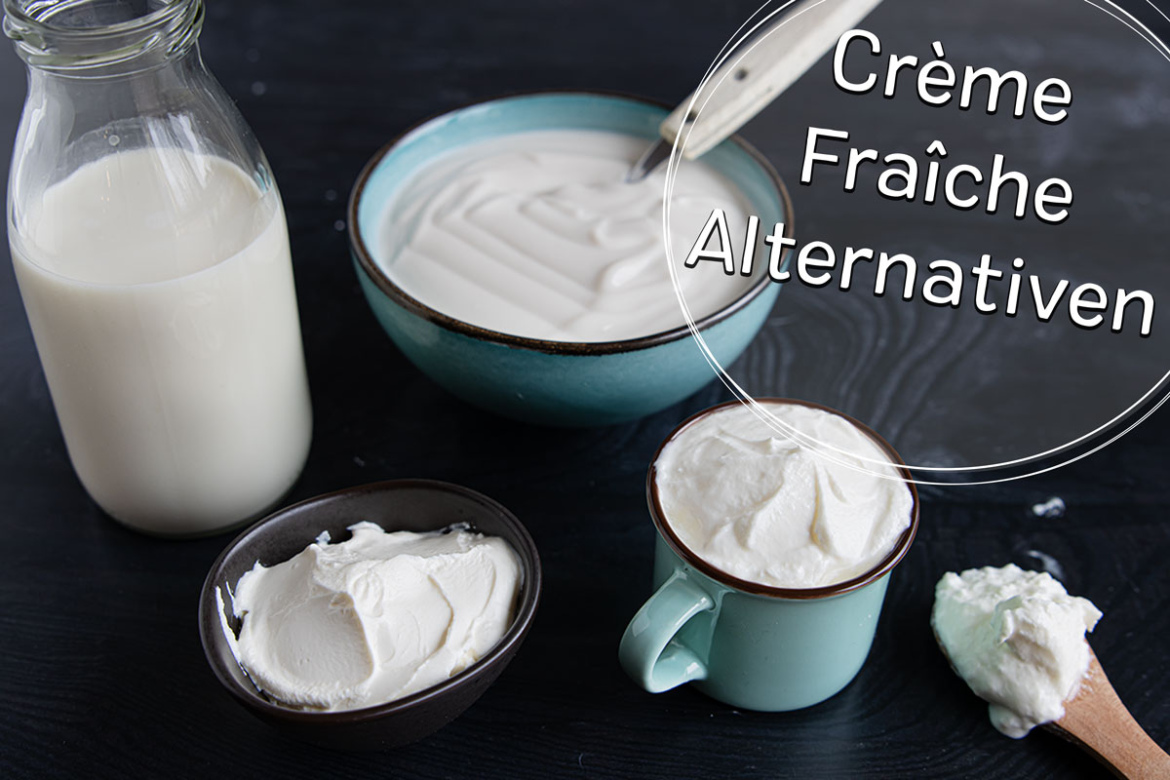 Crème fraîche ersetzen 9 Alternativen