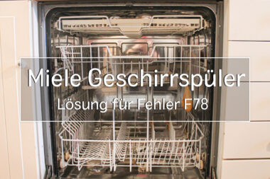 Miele Geschirrspüler Fehler F78 - Titel