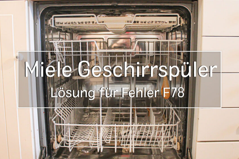Miele Geschirrspüler Fehler F78 - Titel