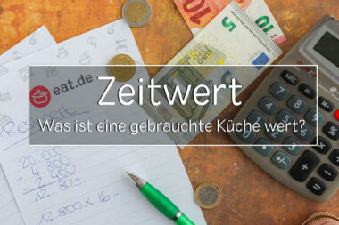 Zeitwert gebrauchte Küche