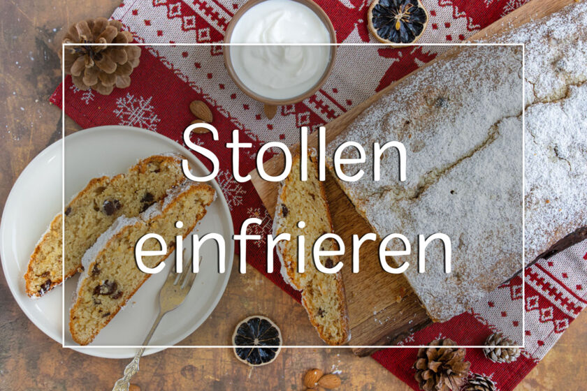 Stollen richtig einfrieren
