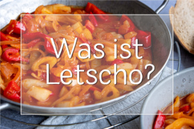 Was ist Letscho