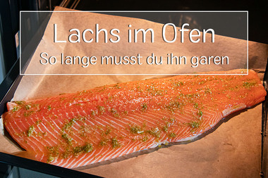 Garzeit von Lachs im Ofen