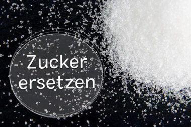 Zucker ersetzen - Titel
