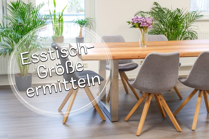 Esstisch-Größe ermitteln