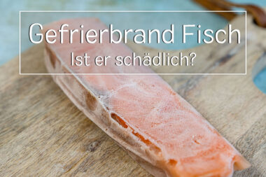 Gefrierbrand bei Fisch
