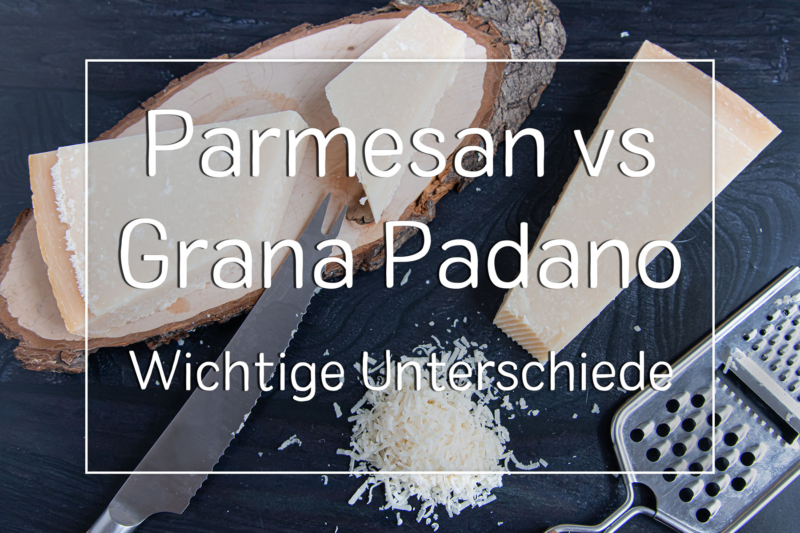 Unterschied zwischen Parmesan und Grana Padano - Titel