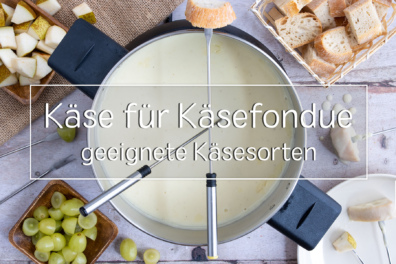 Käsefondue Käsesorten - Titel