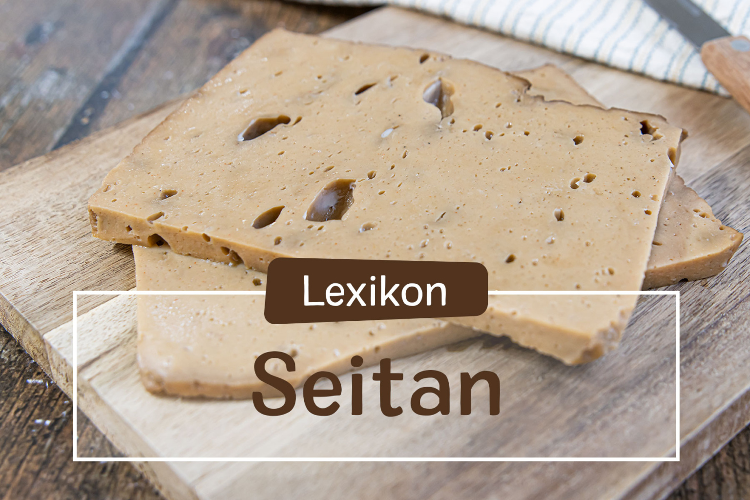 Was ist Seitan?