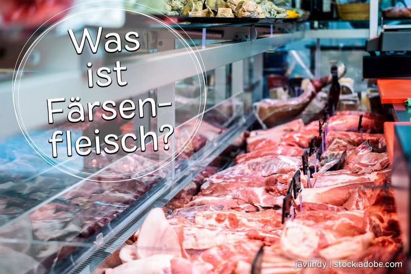 Was ist Färsenfleisch