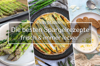 Die besten Spargelrezepte