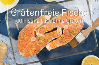 grätenfreie Fische